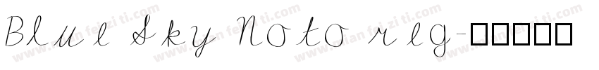 Blue Sky Noto reg字体转换